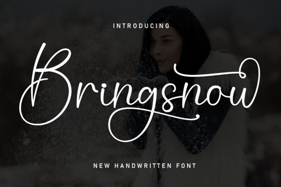 Bringsnow: The Playful Handwritten Typeface for Authentic Branding