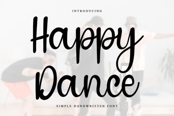 Happy Dance: The Perfect Handwritten Typeface for Brand Identity