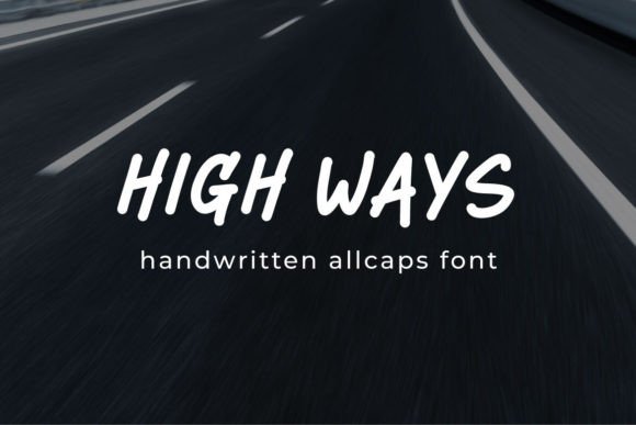 High Ways: A Handwritten Font for Editorial Design