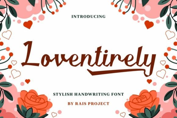 Loventirely: A Handwritten Typeface for Romantic Brand Identities