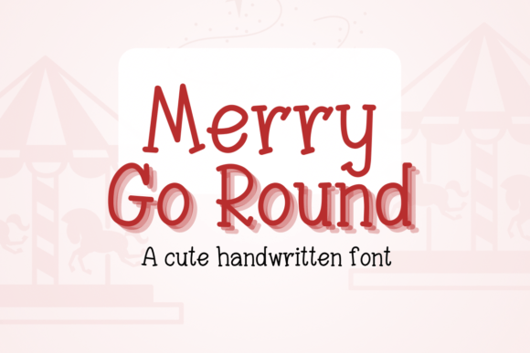 Merry Go Round: A Playful Handwritten Typeface for Modern Web Design