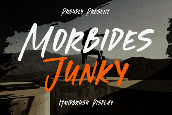 Morbides Junky: A Handbrush Display Font for Bold Brand Identities