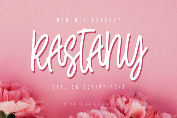 Rastany: The Modern Script Font for Scroll-Stopping Campaigns
