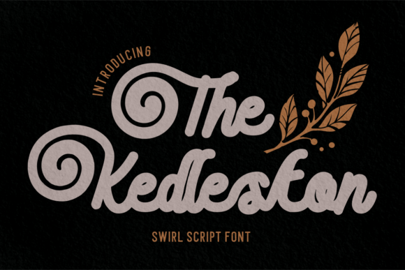 The Kedleston: A Modern Script Font for Digital Branding